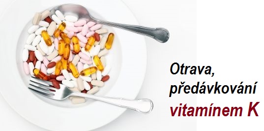otrava-predavkovani-vitaminem-k-priznaky-projevy-symptomy