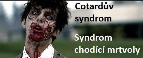 cotarduv-syndrom-syndrom-chodici-mrtvoly-priznaky-projevy-symptomy